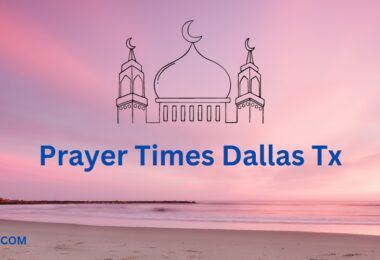 Muslim Prayer Times Dallas Texas