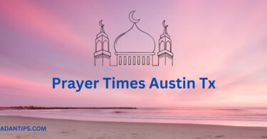 Prayer Times Austin Tx