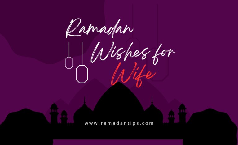 60+ Lovely Ramadan Wishes for your Wife | RamadanTips.com