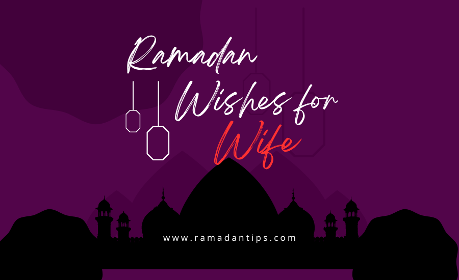 Ramadan Greetings for Wife
