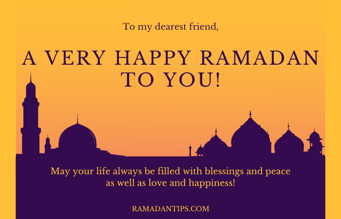 Ramadan To my dearest friend