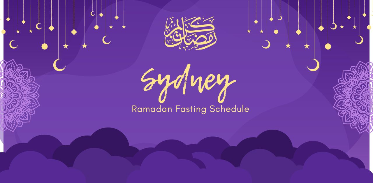 Sydney Ramadan 2024 Timings Suhoor and Iftar Calendar