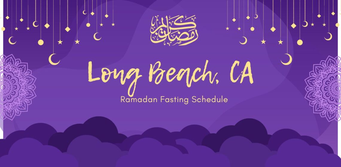 Ramadan Details Long Beach