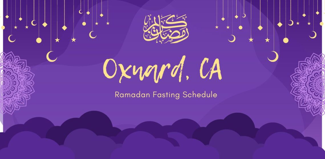 Ramadan Details Oxnard CA