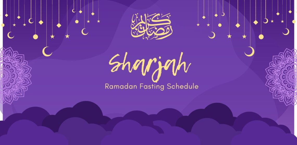 Ramadan Details Sharjah
