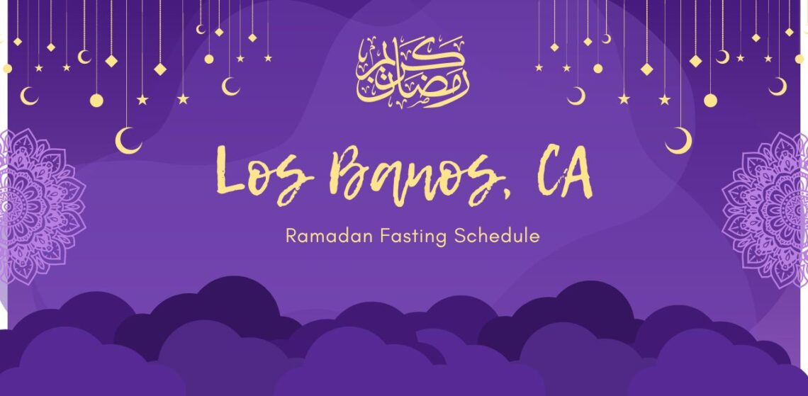 Ramadan Details Los Banos
