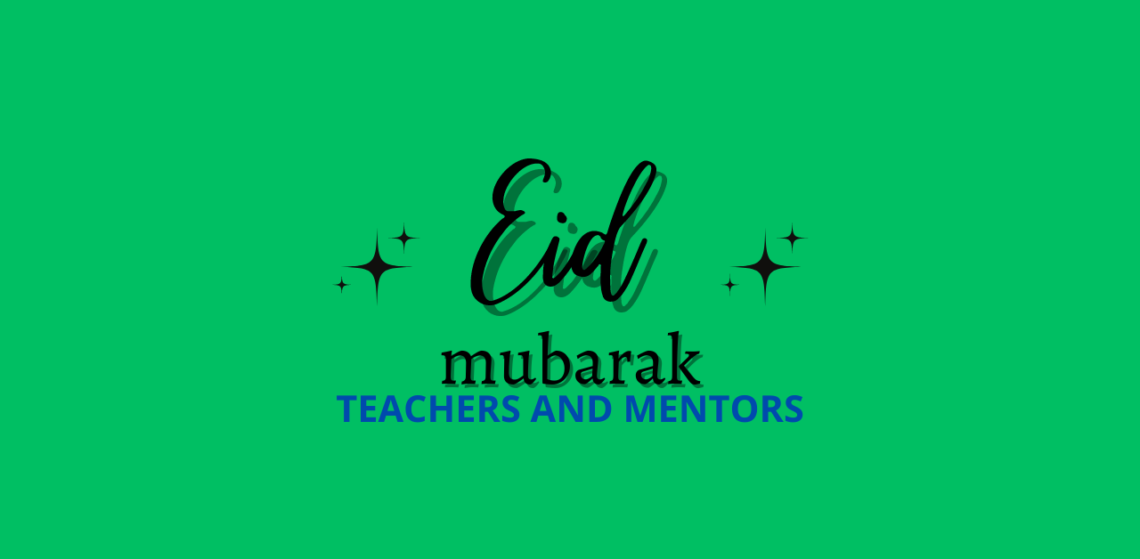 Eid Mubarak Wishes for Teachers