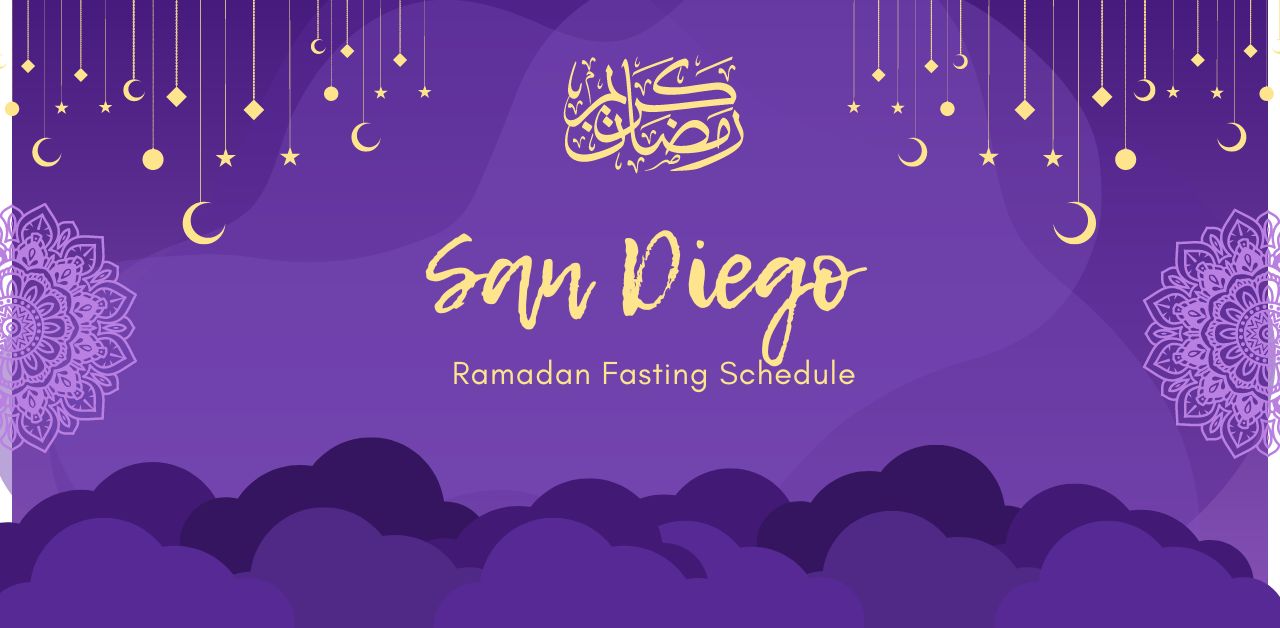 San Diego CA Ramadan 2024 Timings Calendar Ramadan Tips