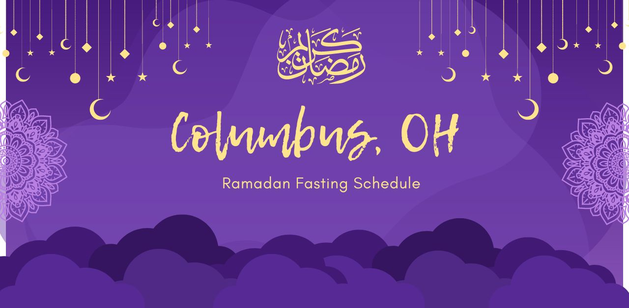 Columbus OH Ramadan 2024 Timings Calendar Ramadan Tips